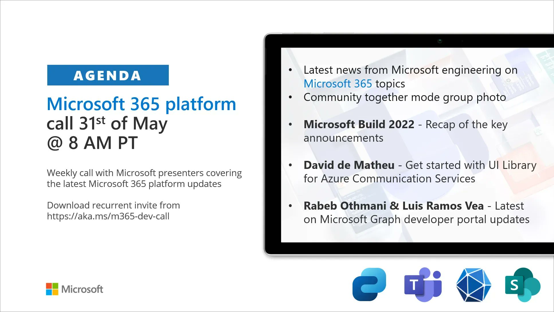 Microsoft 365 Platform Call – May 31st, 2022 – Screenshot Summary