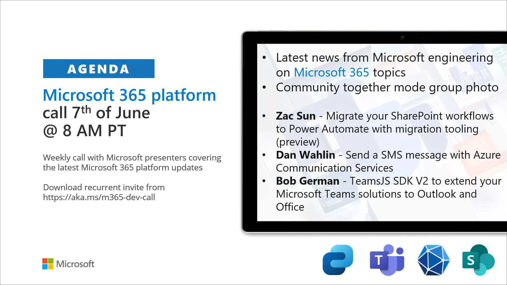 Microsoft 365 Platform Call – June 7th, 2022 – Screenshot Summary