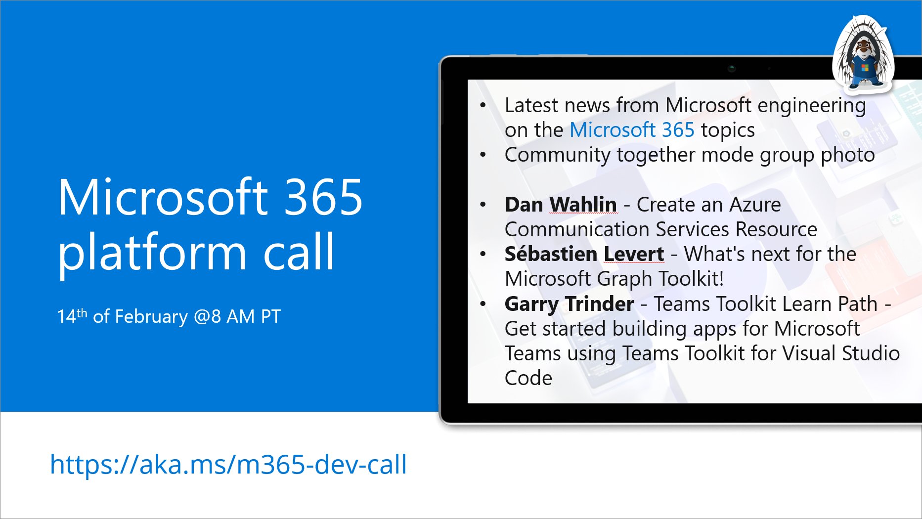 Microsoft 365 & Power Platform Call (Microsoft Speakers) – February 14th, 2023 – Screenshot Summary