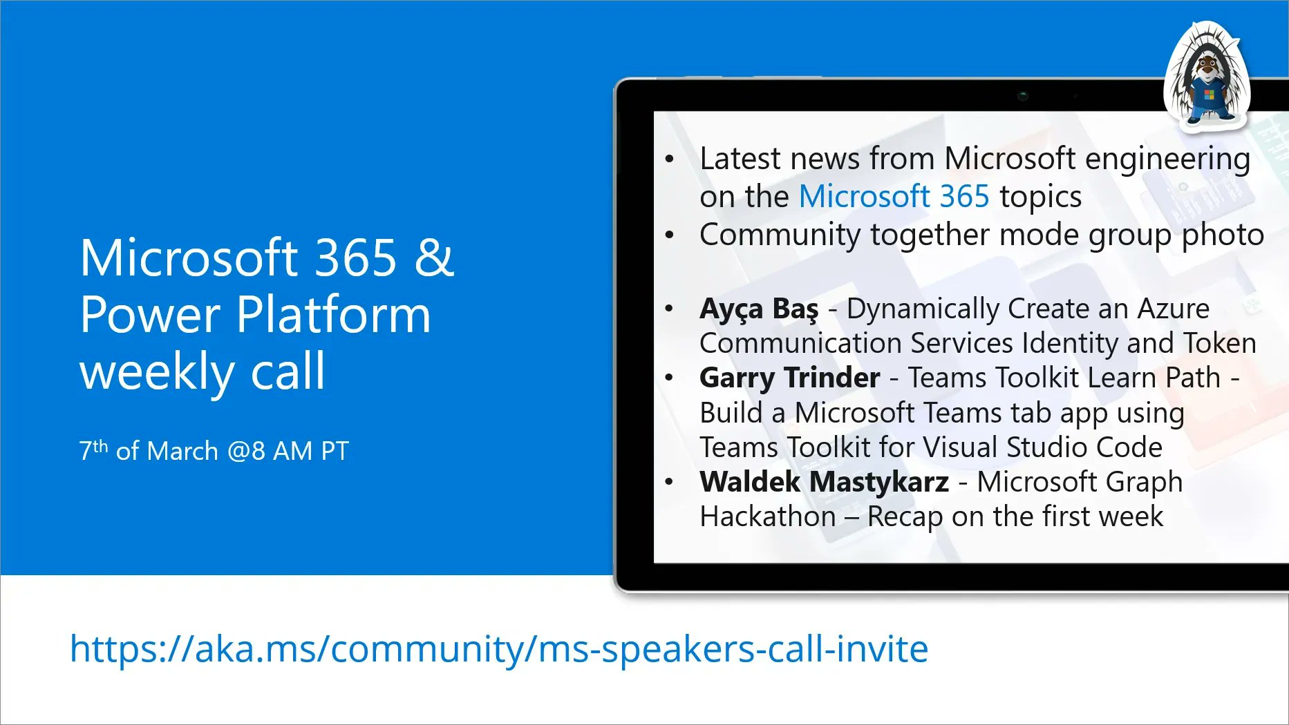Microsoft 365 & Power Platform Call (Microsoft Speakers) – March 7th, 2023 – Screenshot Summary
