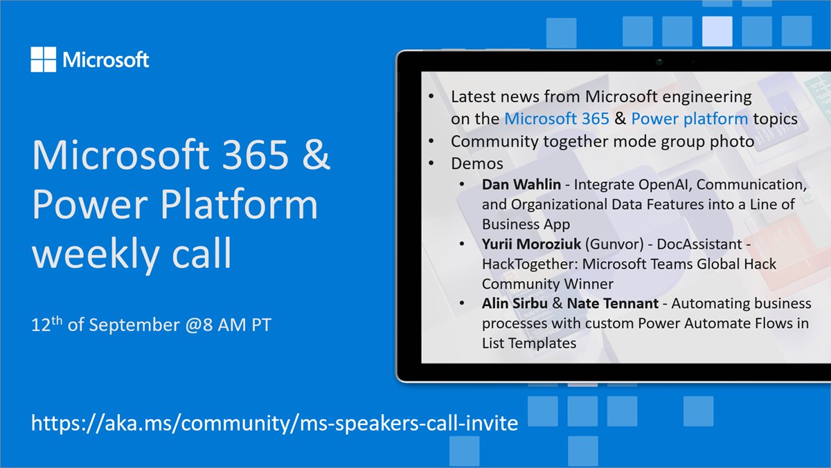 Microsoft 365 & Power Platform Call (Microsoft Speakers) – September 12th, 2023 – Screenshot Summary