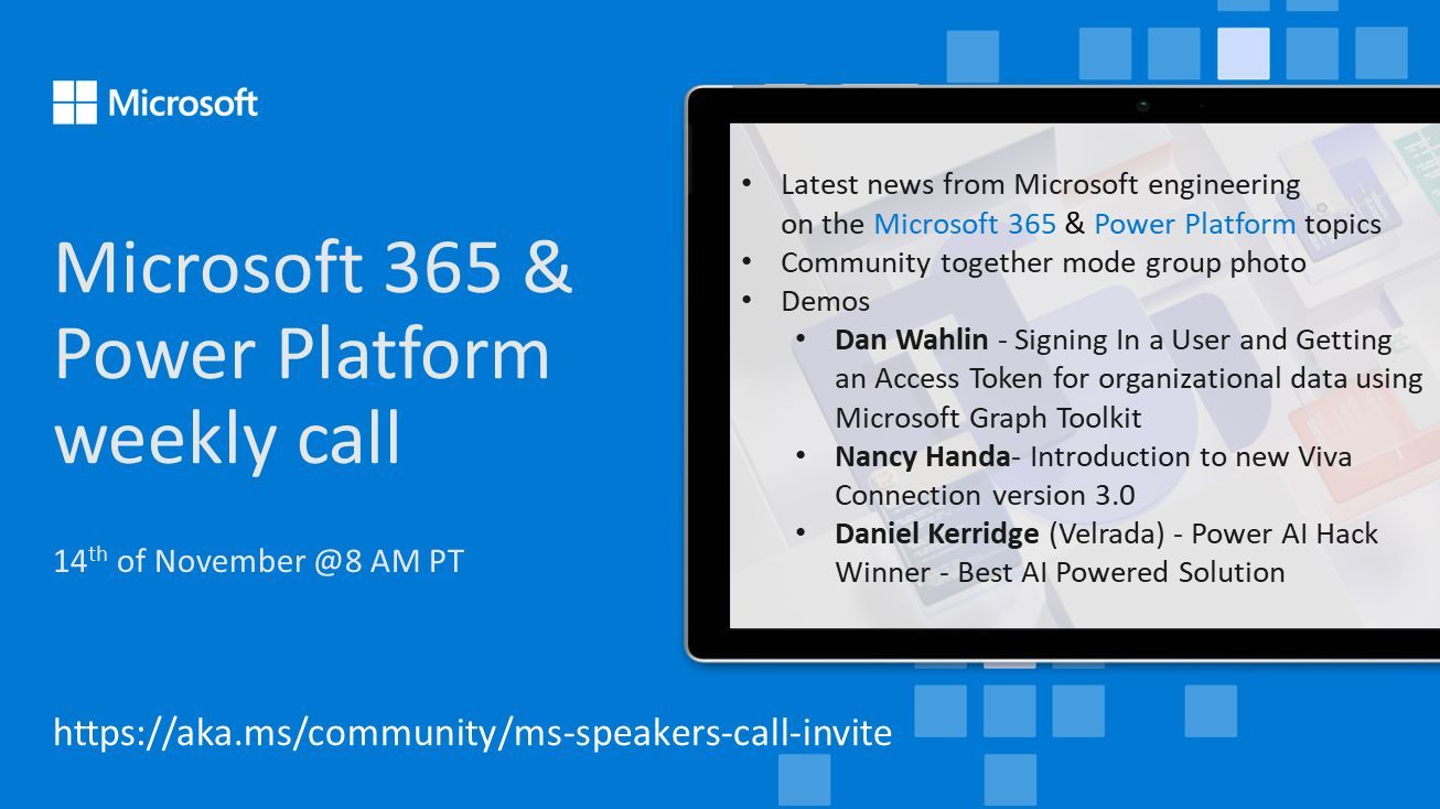 Microsoft 365 & Power Platform Call (Microsoft Speakers) – November 14th, 2023 – Screenshot Summary