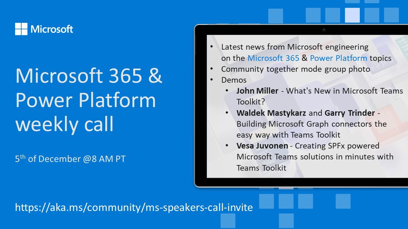 Microsoft 365 & Power Platform Call (Microsoft Speakers) – December 5th, 2023 – Screenshot Summary