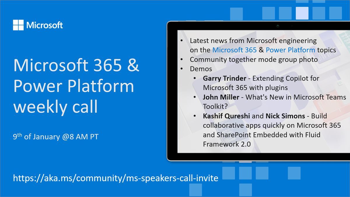 Microsoft 365 & Power Platform Call (Microsoft Speakers) – January 9th, 2024 – Screenshot Summary
