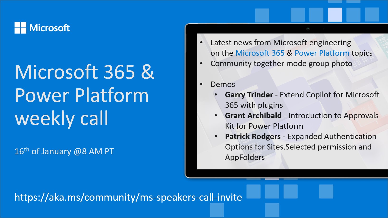 Microsoft 365 & Power Platform Call (Microsoft Speakers) – January 16th, 2024 – Screenshot Summary
