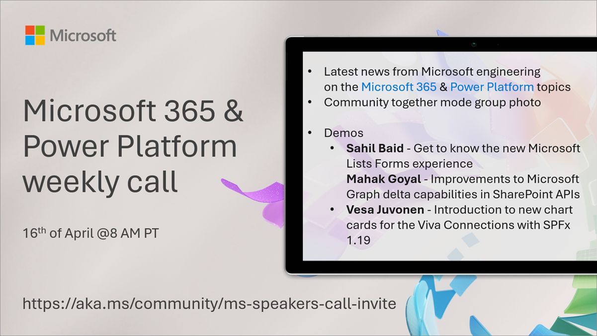 Microsoft 365 & Power Platform Call (Microsoft Speakers) – April 16th, 2024 – Screenshot Summary