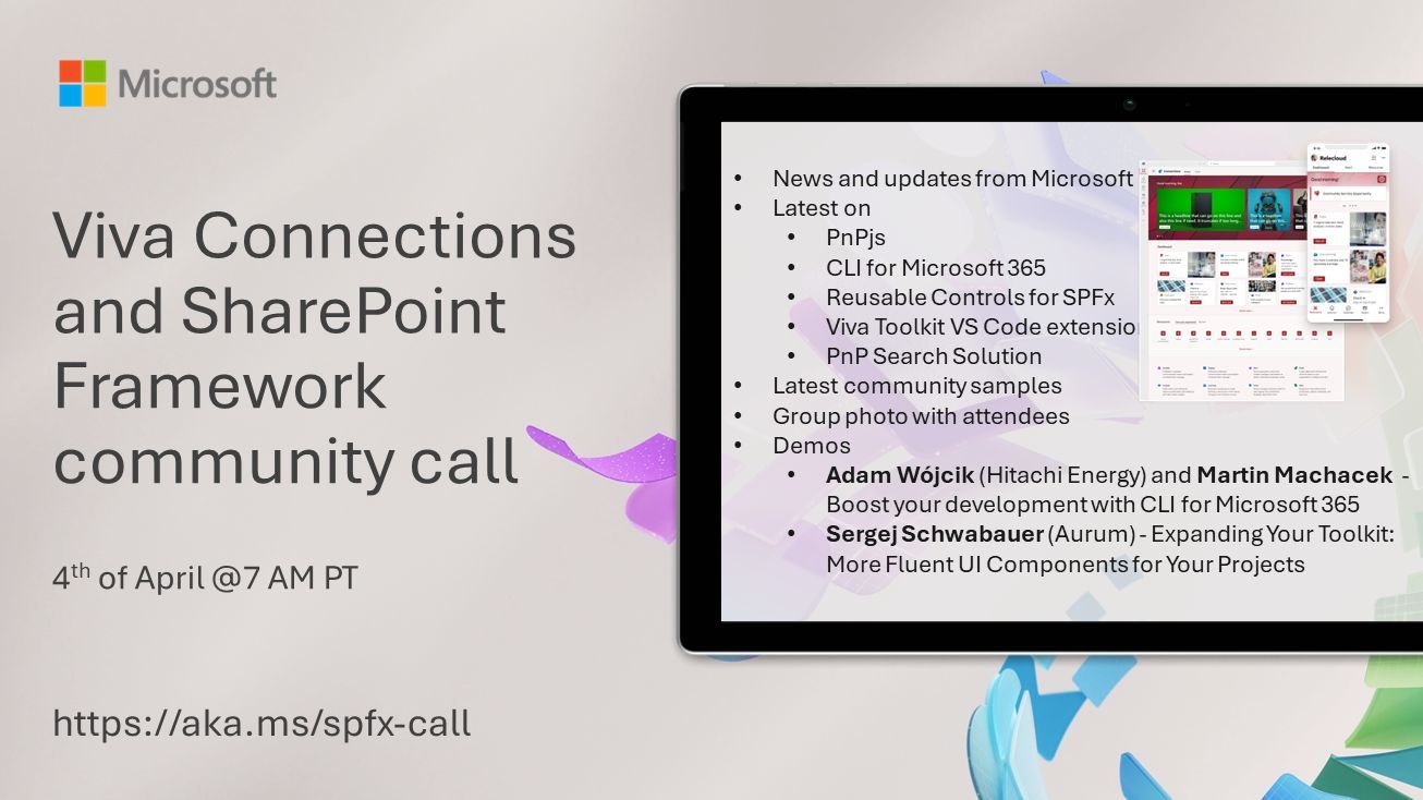 SharePoint PnP Viva Connections & SPFx JS SIG Call – April 4th, 2024 – Screenshot Summary