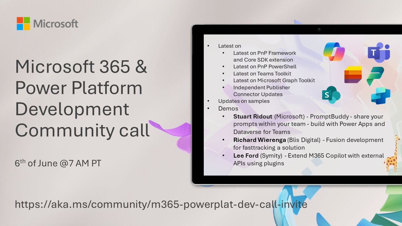 Power Platform & M365 Dev Community Call – June 6th, 2024 – Screenshot Summary