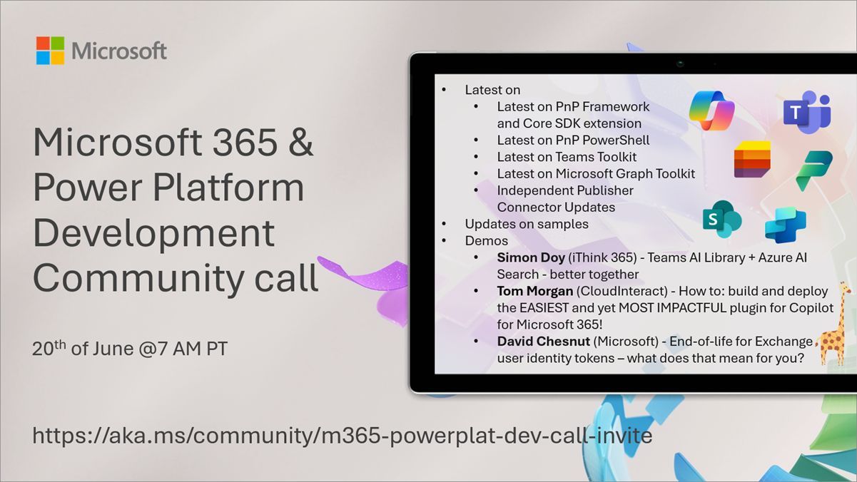 Power Platform & M365 Dev Community Call – June 20th, 2024 – Screenshot Summary