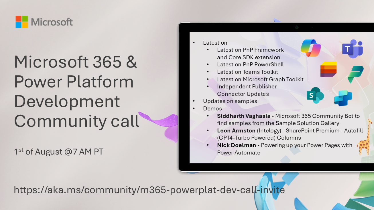 Power Platform & M365 Dev Community Call – August 1st, 2024 – Screenshot Summary