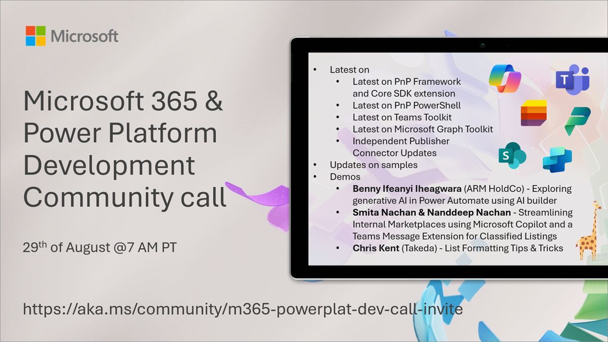 Power Platform & M365 Dev Community Call – August 29th, 2024 – Screenshot Summary