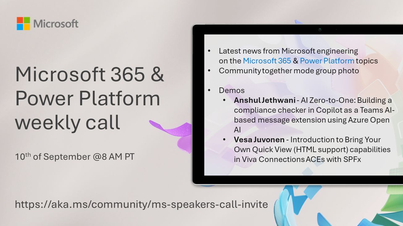 Microsoft 365 & Power Platform Call (Microsoft Speakers) – September 10th, 2024 – Screenshot Summary