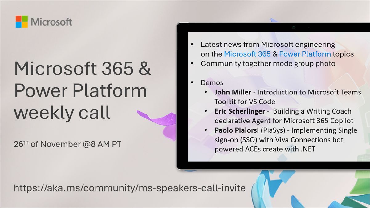 Microsoft 365 & Power Platform Call (Microsoft Speakers) – November 26th, 2024 – Screenshot Summary