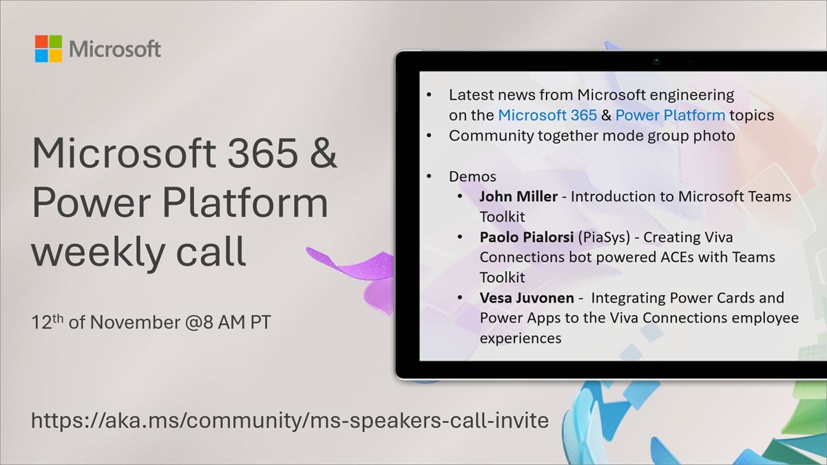 Microsoft 365 & Power Platform Call (Microsoft Speakers) – November 12th, 2024 – Screenshot Summary