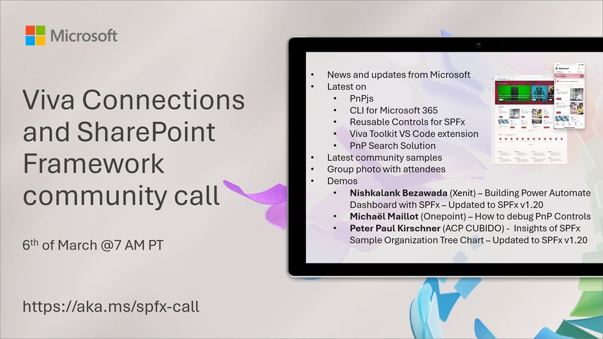 SharePoint PnP Viva Connections & SPFx JS SIG Call – March 6th, 2025 – Screenshot Summary