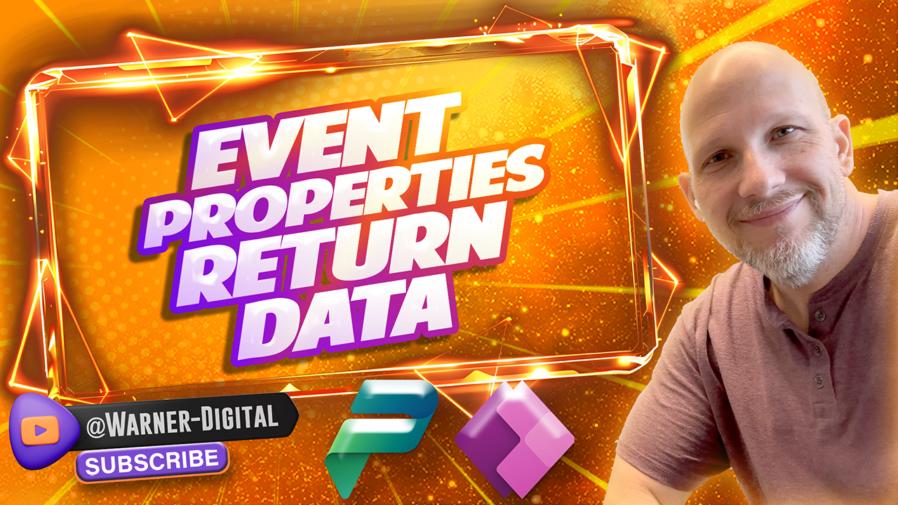 Harnessing Event Properties and Return Data Types in Power Apps Components