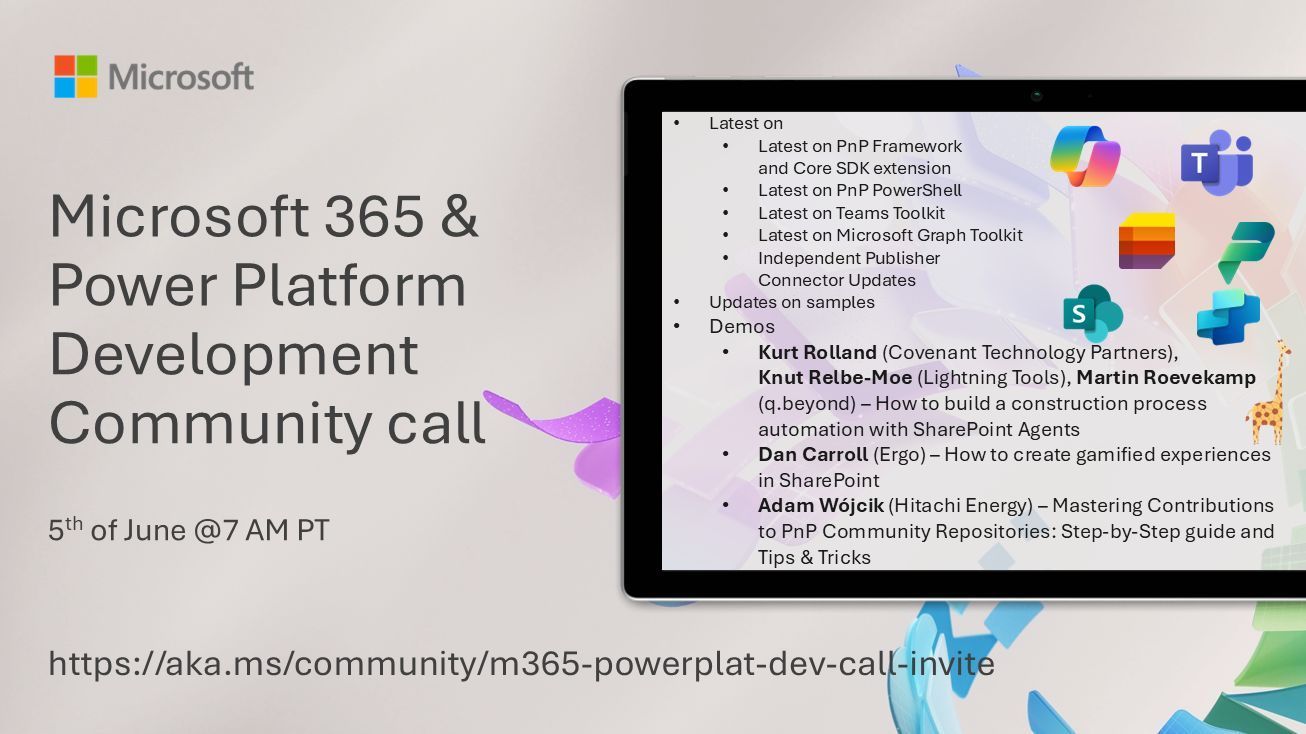 Power Platform & M365 Dev Community Call – June 5th, 2025 – Screenshot Summary