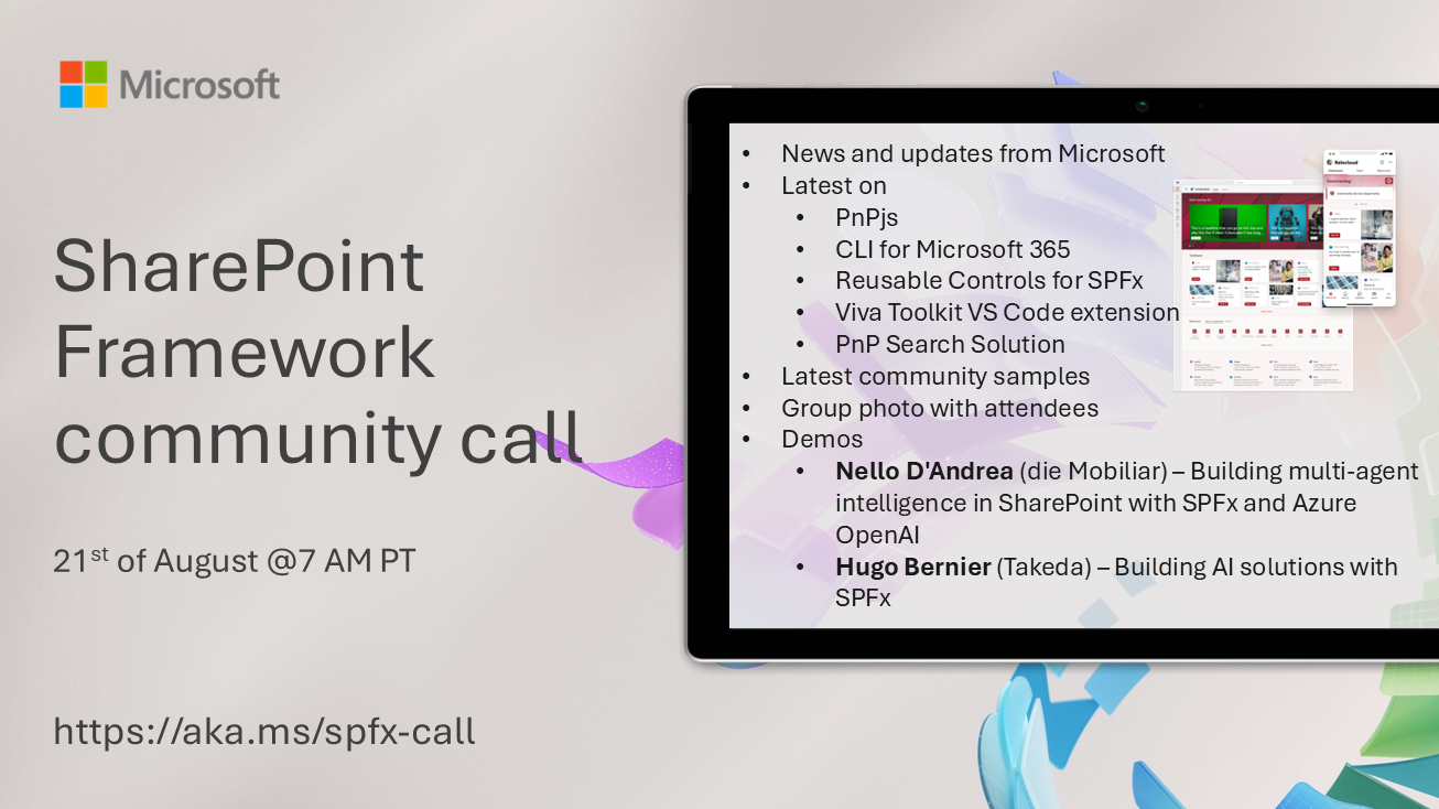 SharePoint Framework Community Call – August 21st, 2025 – Screenshot Summary
