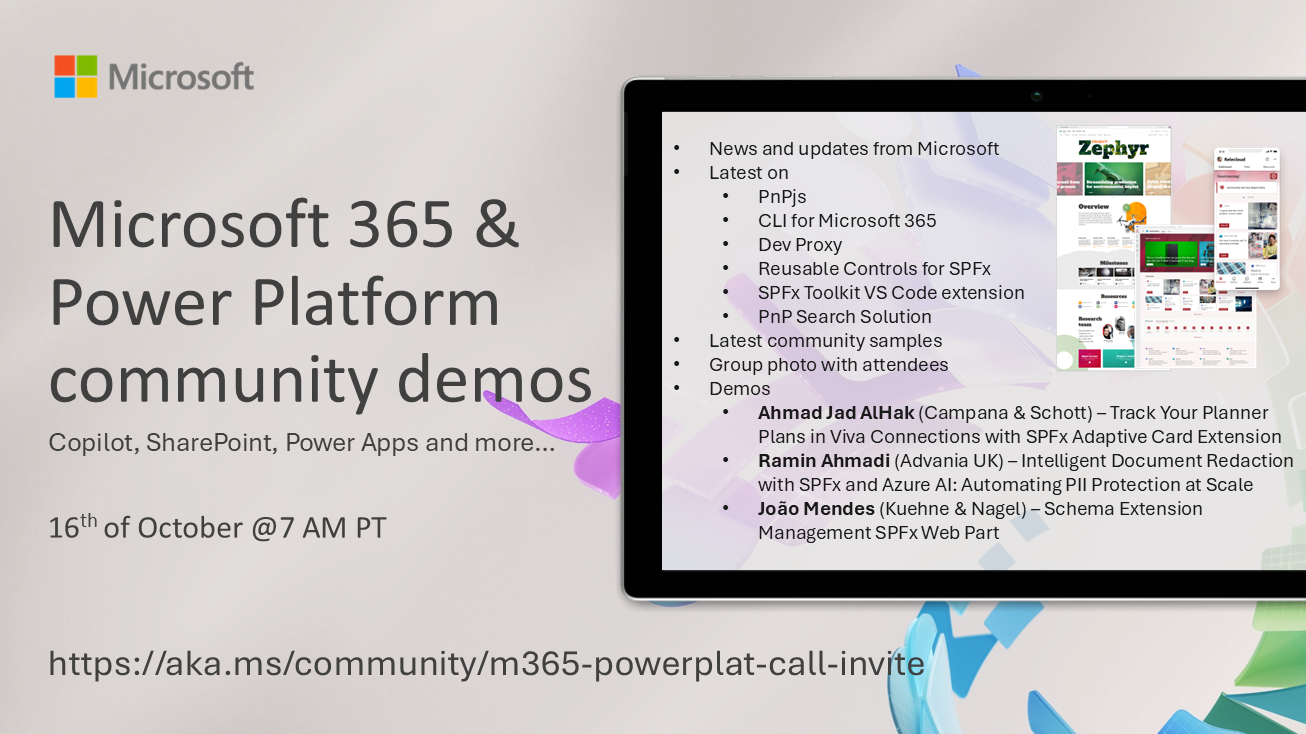 Microsoft 365 & Power Platform Community Call (SPFx) – October 16th, 2025 – Screenshot Summary Microsoft 365 & Power Platform Community Call (SPFx) – October 16th, 2025 – Screenshot Summary