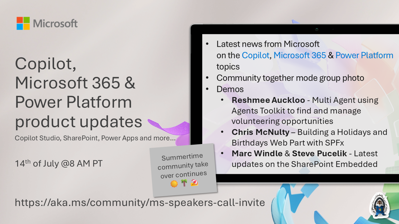 Microsoft 365 & Power Platform Call (Microsoft Speakers) – July 14th, 2026 – Screenshot Summary